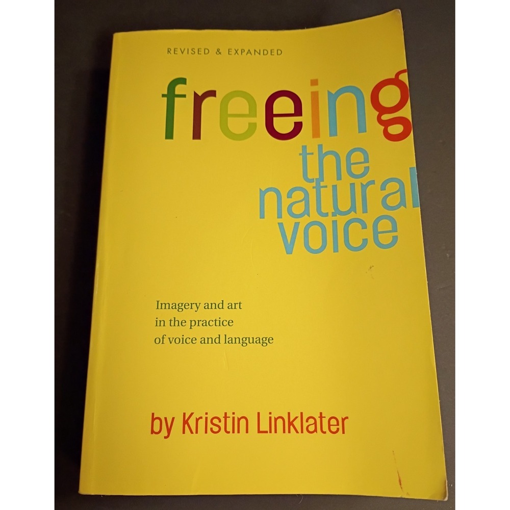 Kristin Linklater Freeing the Natural Voice Rev & Expanded PB 2006